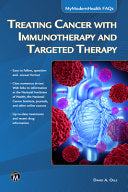 Treating Cancer with Immunotherapy and Targeted Therapy, 2nd edition
