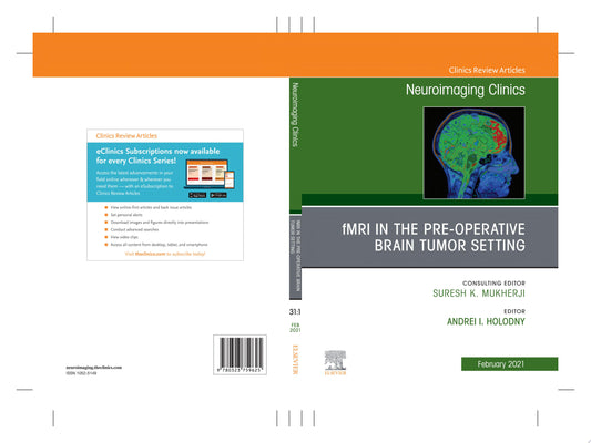 FMRI in the Pre-Operative Brain Tumor Setting, An Issue of Neuroimaging Clinics of North America