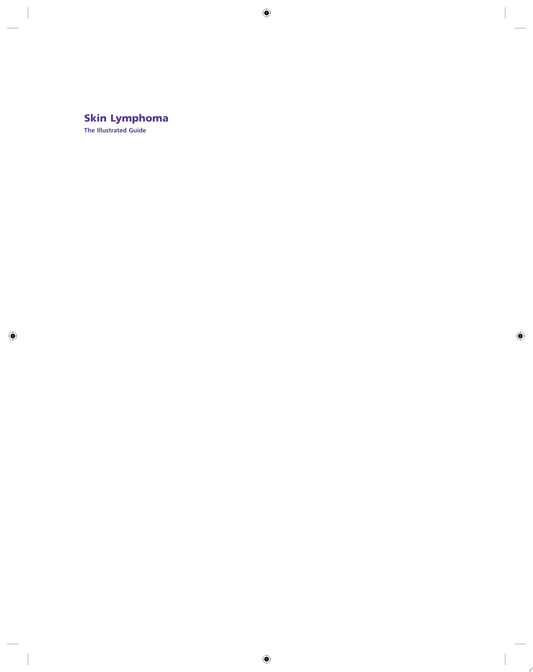 Skin Lymphoma: The Illustrated Guide, 5th Edition