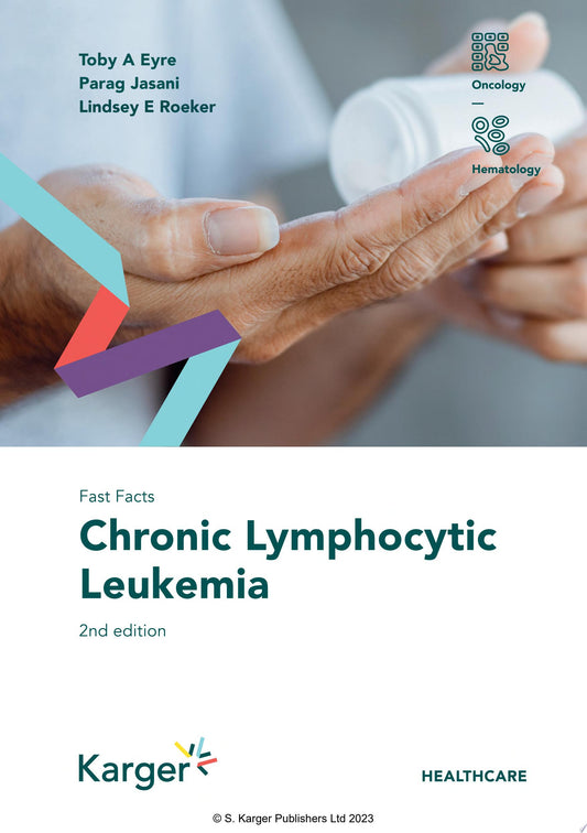 Fast Facts for Patients: Chronic Lymphocytic Leukemia