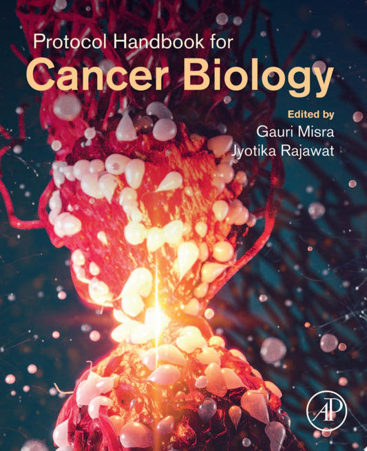 Protocol Handbook for Cancer Biology