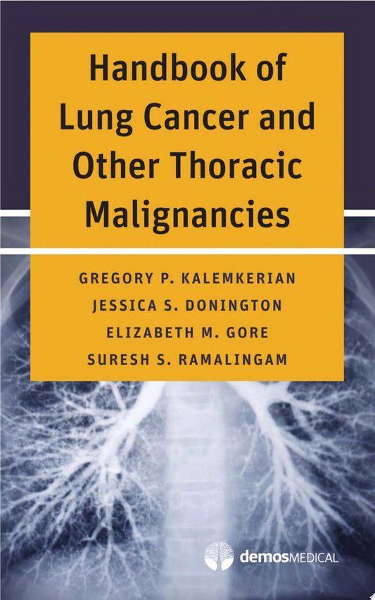 Handbook of Lung Cancer and Other Thoracic Malignancies