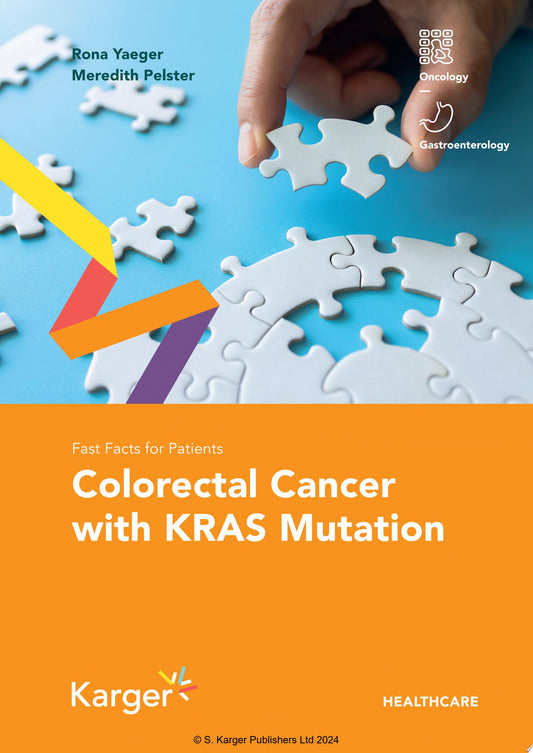 Fast Facts for Patients: Colorectal Cancer with KRAS Mutation